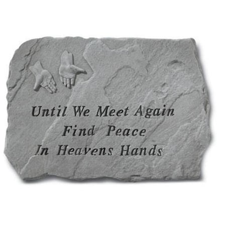 Kay Berry Inc Kay Berry- Inc. 69420 Until We Meet Again Find Peace In Heavens Hands - Memorial - 18 Inches x 13 Inches 69420